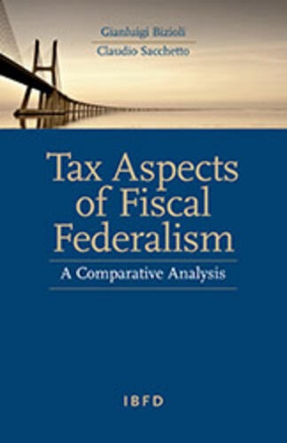 Tax Aspects of Fiscal Federalism | IBFD