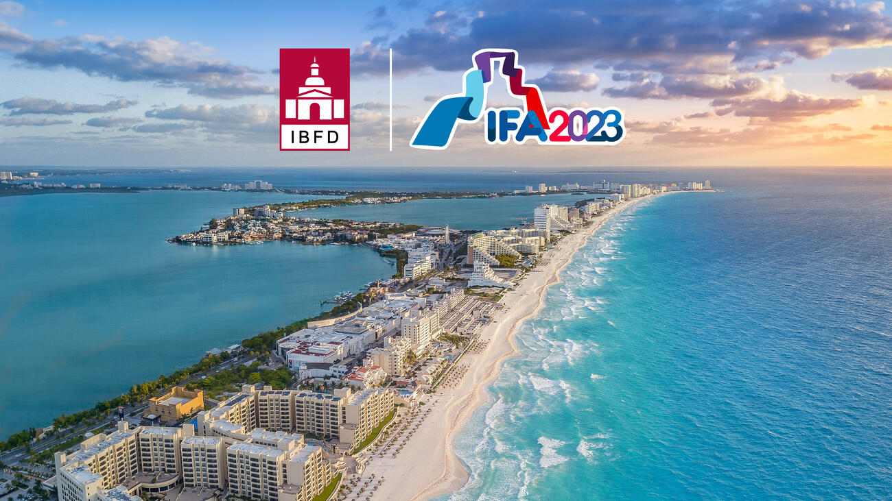 IBFD Dialogues at IFA Cancun 2023 IBFD
