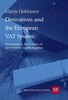 Derivatives and the European VAT System